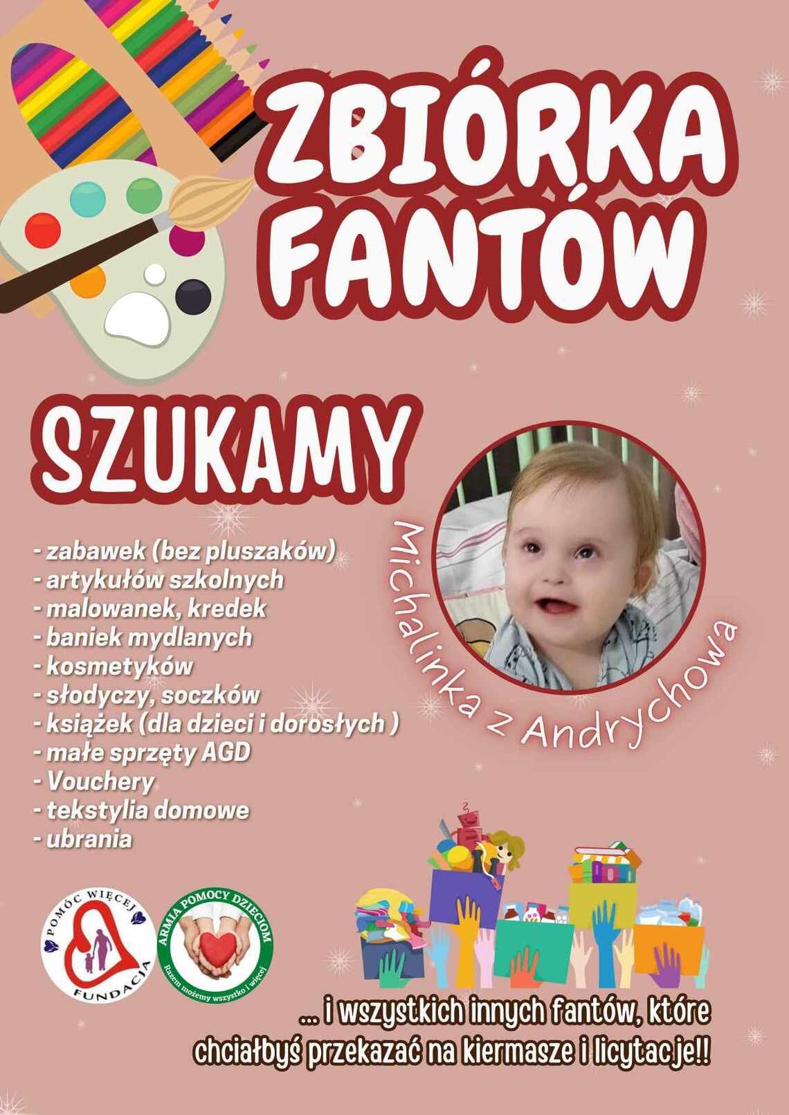 Wsparcie zbiórki fantów dla 16 miesięcznej Michalinki z Andrychowa