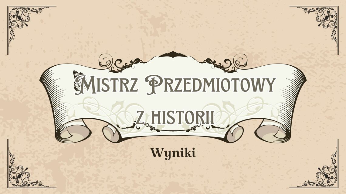 Mistrzowie Przedmiotowi z Historii