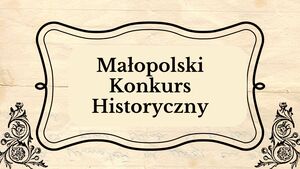 Małopolski Konkurs Historyczny