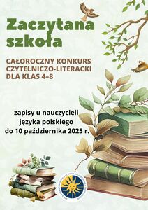 Całoroczny Konkurs Czytelniczo-Literacki dla klas 4–8  “Zaczytana Szkoła”