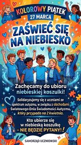 Kolorowy piątek - Dzień Świadomości Autyzmu