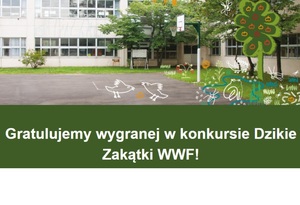 Dzikie Zakątki - nasza szkoła w gronie nagrodzonych  laureatów konkursu